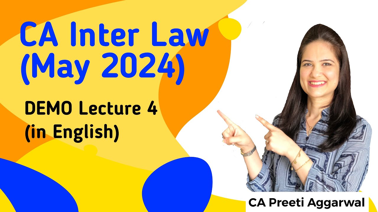 CA Inter Law Demo Lecture 4 (in English) | May 2024 | ICAI New Syllabus ...
