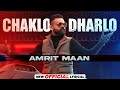 Chakklo Dharlo Official Lyrical Amrit Maan Desi Crew Latest Punjabi Song 2021 Speed Records