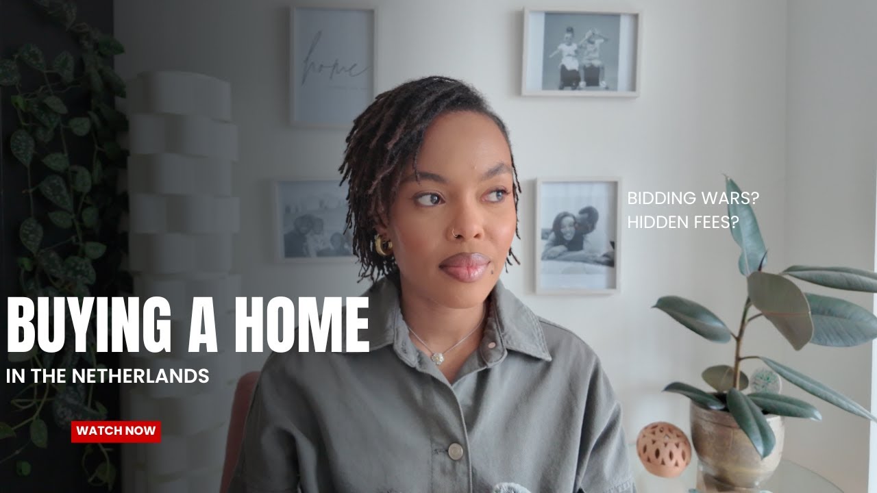 WATCH THIS BEFORE BUYING A HOUSE IN THE NETHERLANDS AS AN EXPAT