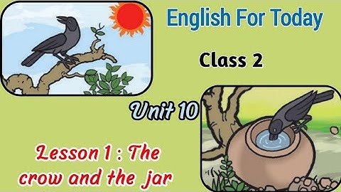 Class 2 English Book 2024 | Lesson 1 ( The crow and the jar ) | Unit 10 | Story Time