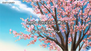 Ángela González & Masi - La Primavera / Letra en Español