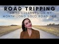 Things I Learned on My Month-Long Solo Road Trip