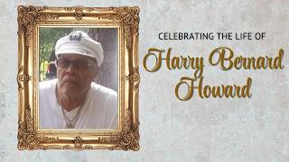 Celebration of Life for Harry Bernard Howard | June 25, 2026