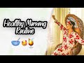 Healthy Morning Routine - Productive And Self Care Habits | Ashnoor Kaur
