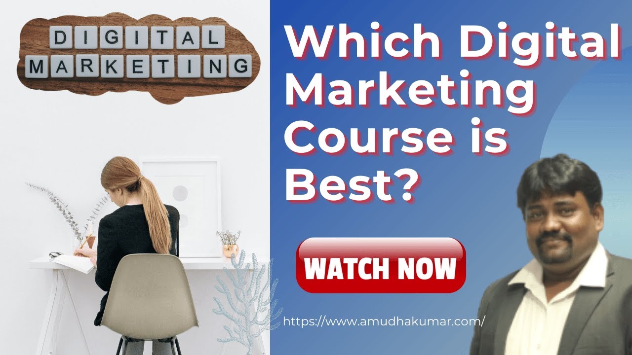Which Digital Marketing Course is best?