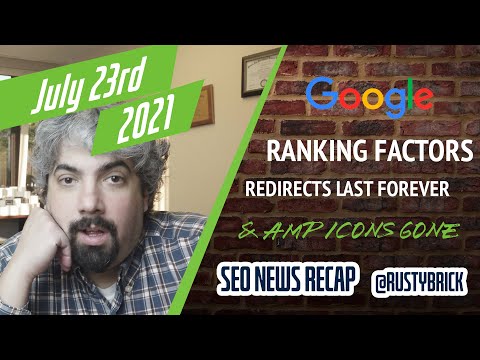 Google Shows Ranking Factors, Core Updates Impact PAAs, Redirected Signals Forever & AMP Icons Gone - YouTube