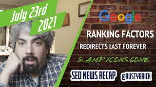 Google Shows Ranking Factors, Core Updates Impact PAAs, Redirected Signals Forever & AMP Icons Gone screenshot 5