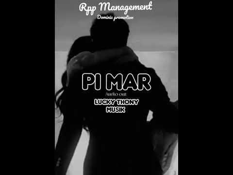 Pi Mar By LUCKY THONY 