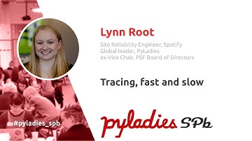 Tracing, fast and slow / Lynn Root