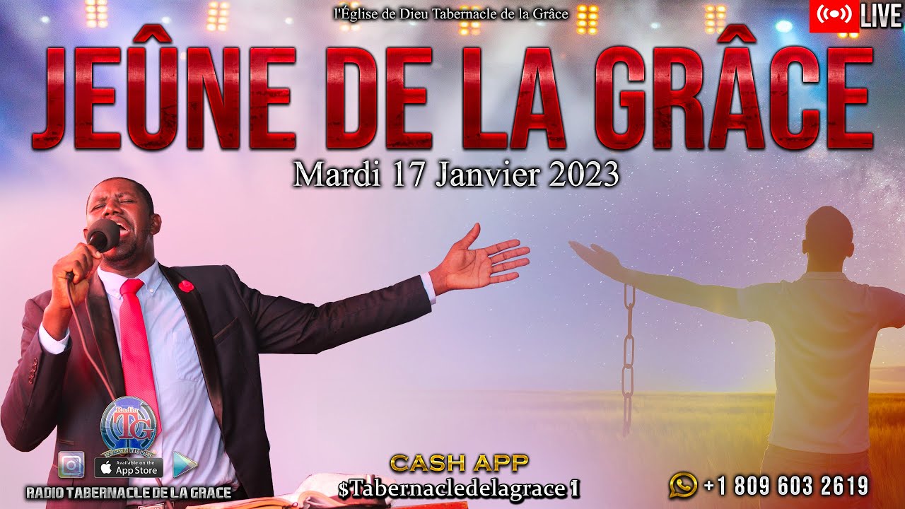 Jeûne de la Grâce L'Eglise de Dieu Tabernacle de la Grâce Mardi 17