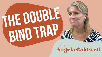 Double Binds