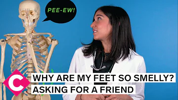 Why do my feet smell so bad? | Asking for a Friend