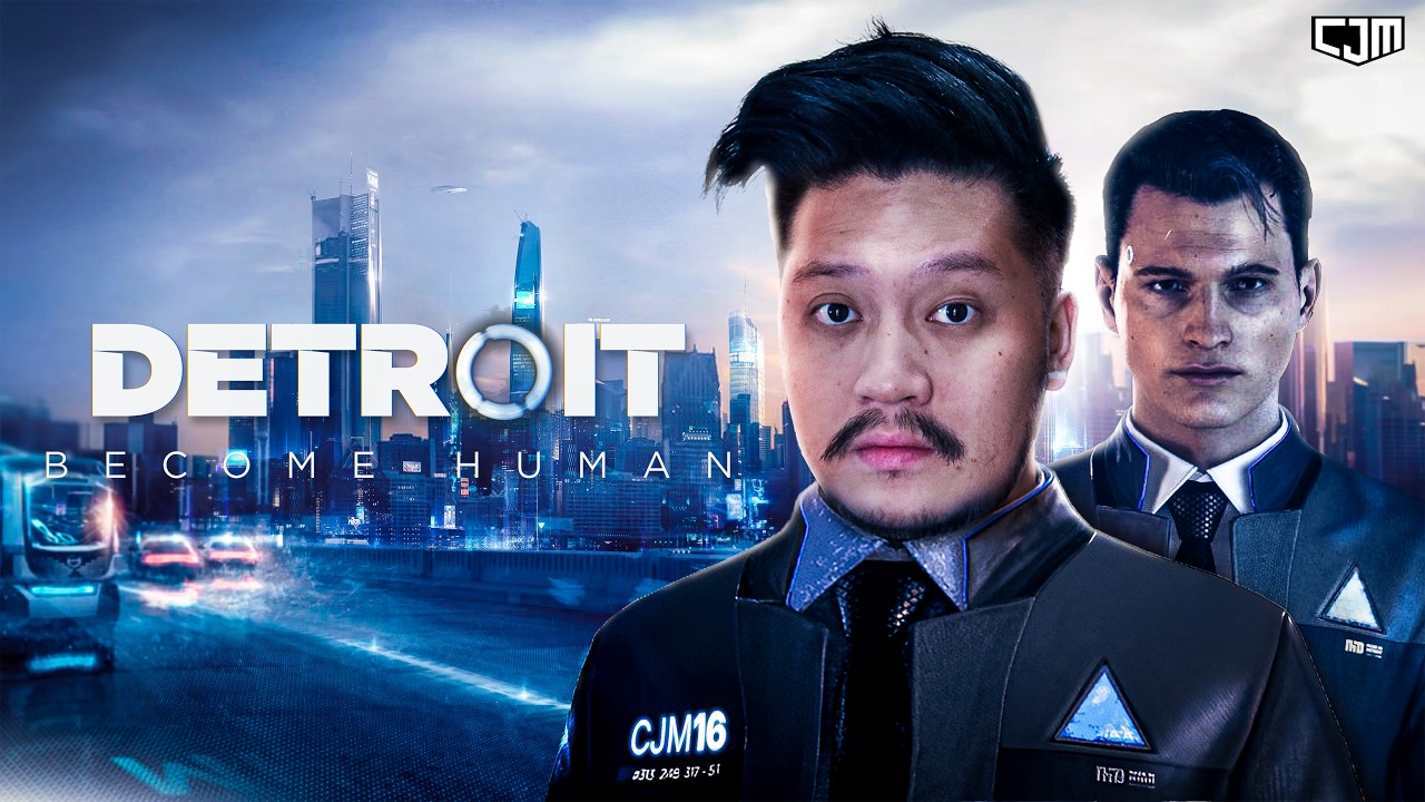 CJM Main Detroit Become Human