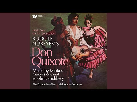 Obejrzyj Don Quixote: No. 8, Basilio with Friends. Pas de trois (Arr. Lanchbery) w YouTube