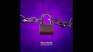 Nile Ross - Locksmith (Prod. Nile Ross)
