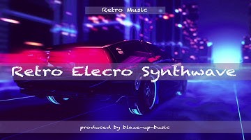Retro Electro Synthwave Music