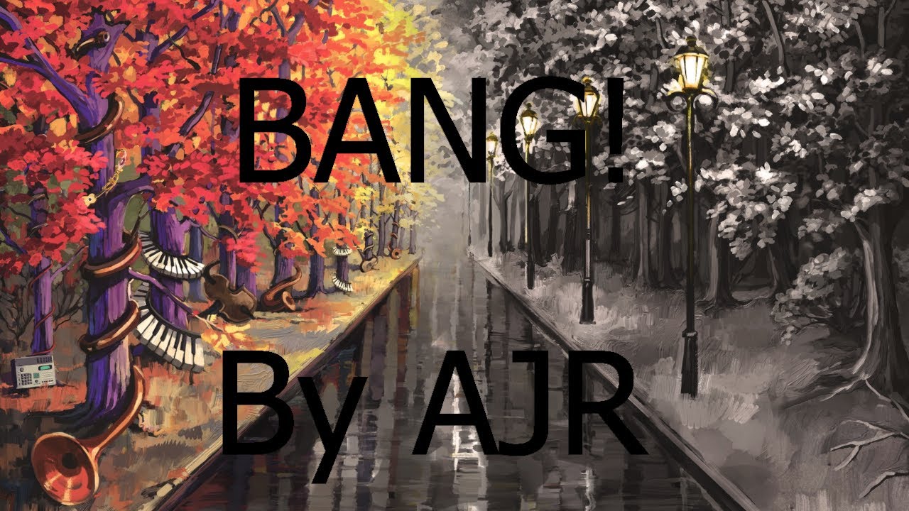 BANG! AJR Clean Lyrics