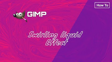 GIMP Tutorial: Swirling liquid Wallpaper