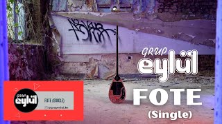 Grup Eylül - Fote Single Version