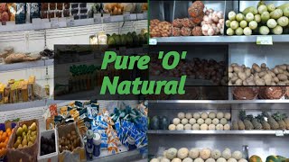 Pure O Natural || Fresh Fruits n Vegetables Market || Hyderabad || Saiteja Dhanush