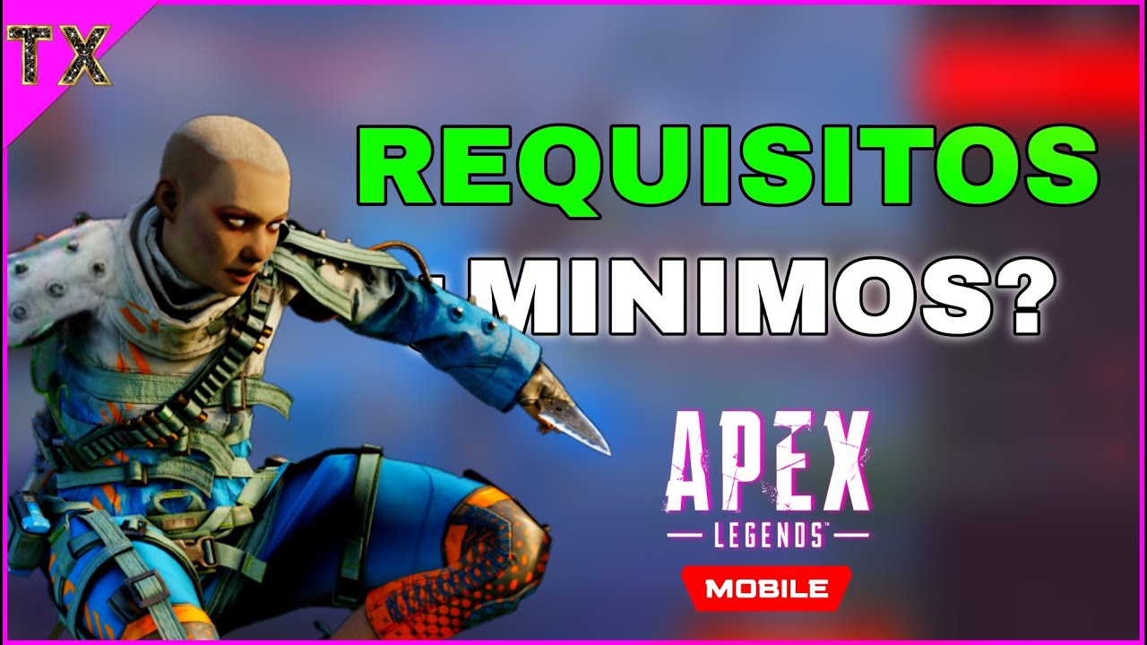 Qué se necesita para jugar Apex Legends Mobile?