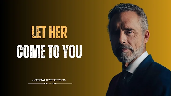 How To Attract Any Woman (Even If She Isn't Interested) - Approach Her Like This | Jordan Peterson