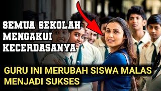 ALUR CERITA FILM INDIA || PERJUANGAN SEORANG GURU MENCERDASKAN MURIDNYA YANG NAKAL.