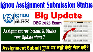 How to check Ignou assignment submission status | Dec TEE 2023 Assignment ststus kaise check kren