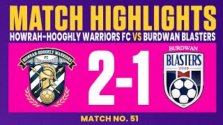 Howrah Hooghly Warriors Fc Vs Burdwan Blasters Match Highlights Bsl