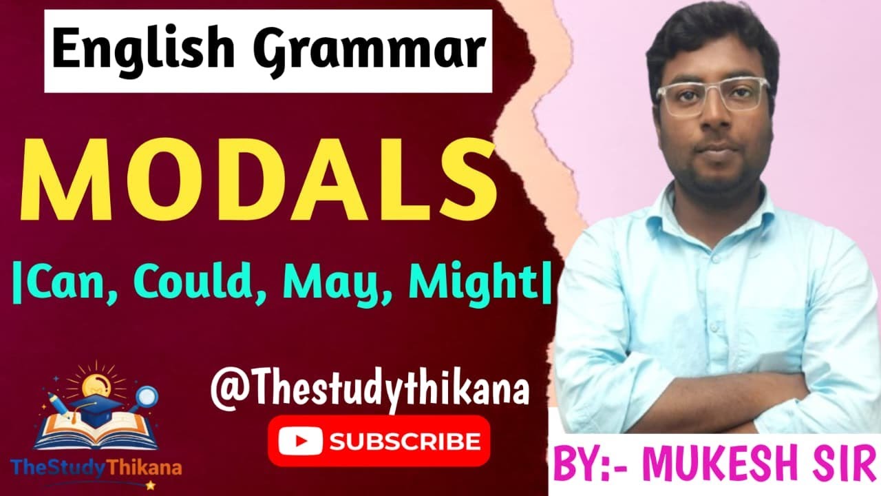 MODALS | Video - 1 |Can, Could, May, Might | Thestudythikana | 
