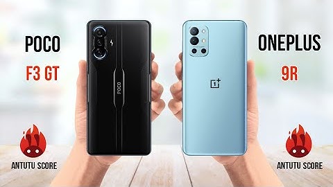 Poco F3 GT Vs OnePlus 9R
