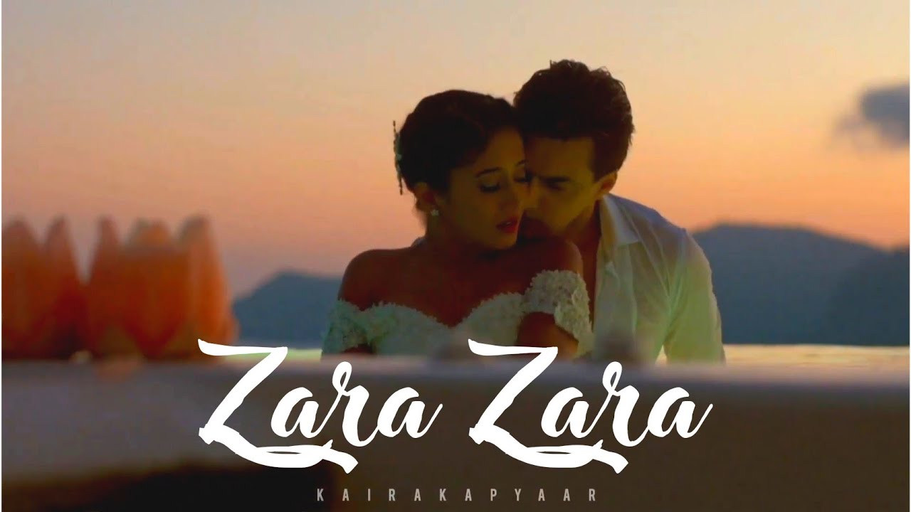  Kaira VM  Hot  Zara Zara  Kartik   Naira  Yeh Rishta Kya Kehlata Hai 