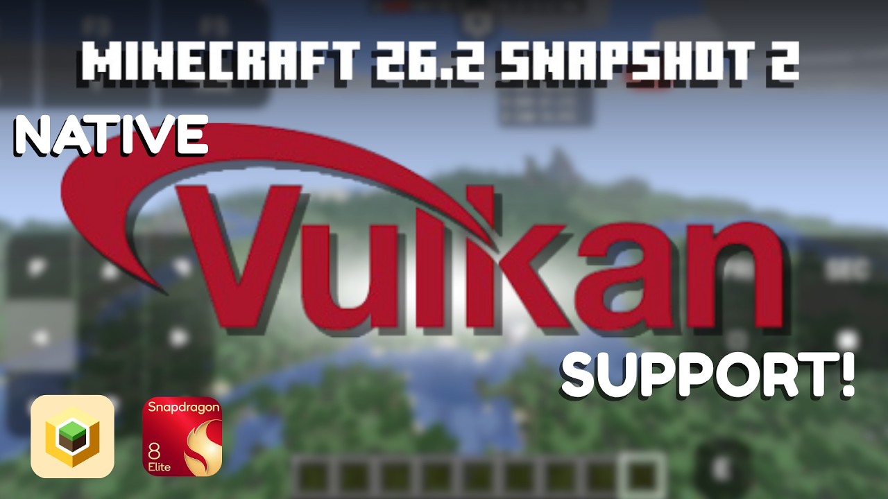 Snapshot 26.2 Vulkan API | Running with Snapdragon 8 Elite | Zalith ...