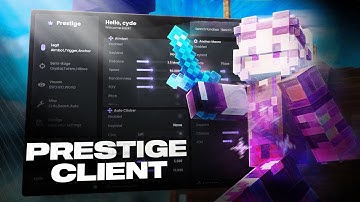 1.21/1.20 | Hack Client: Prestige Injection Client on Minecraft Java Crystal PvP & Sword