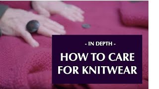 How to wash knitwear, and avoid pilling and moths - with Anderson & Sheppard