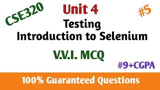 Unit 4  | MCQs | CSE320 | Testing | Introduction To Selenium | LPU