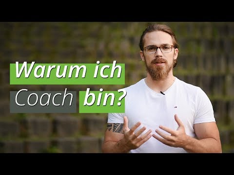 Warum ich gerne Coach bin