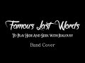 Famous Last Words - To Play Hide And Seek With Jealousy [BAND COVER]