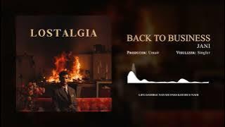 JANI - Back To Business (Prod. @umairmusicxx )