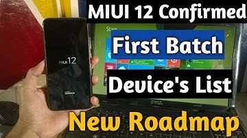MIUI 12 first Batch Rollout Device