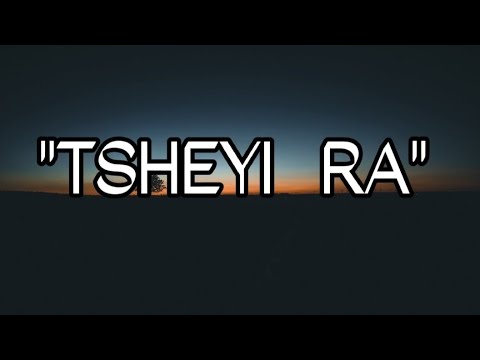 Video Tsheyi Ra_Lyrics_Ngawang Thinley||Dechen... - youtube
