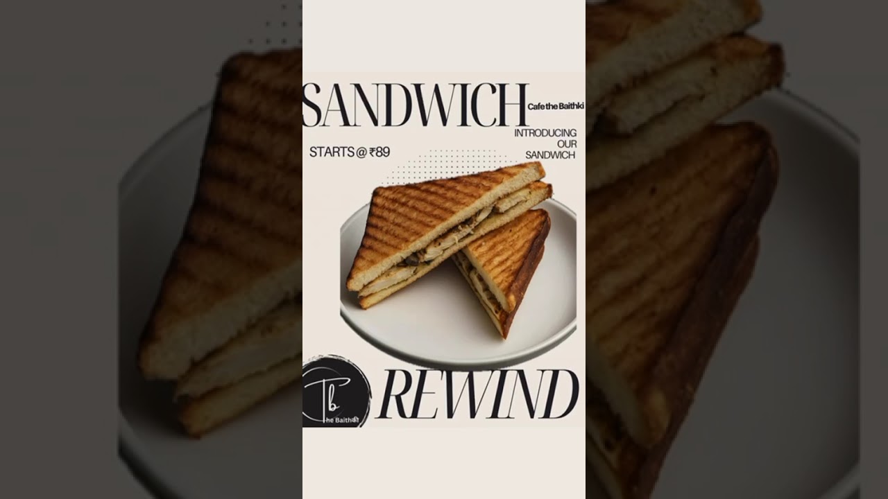 THE BAITHKI'S GRILLED SANDWICH STARTS AT @89 