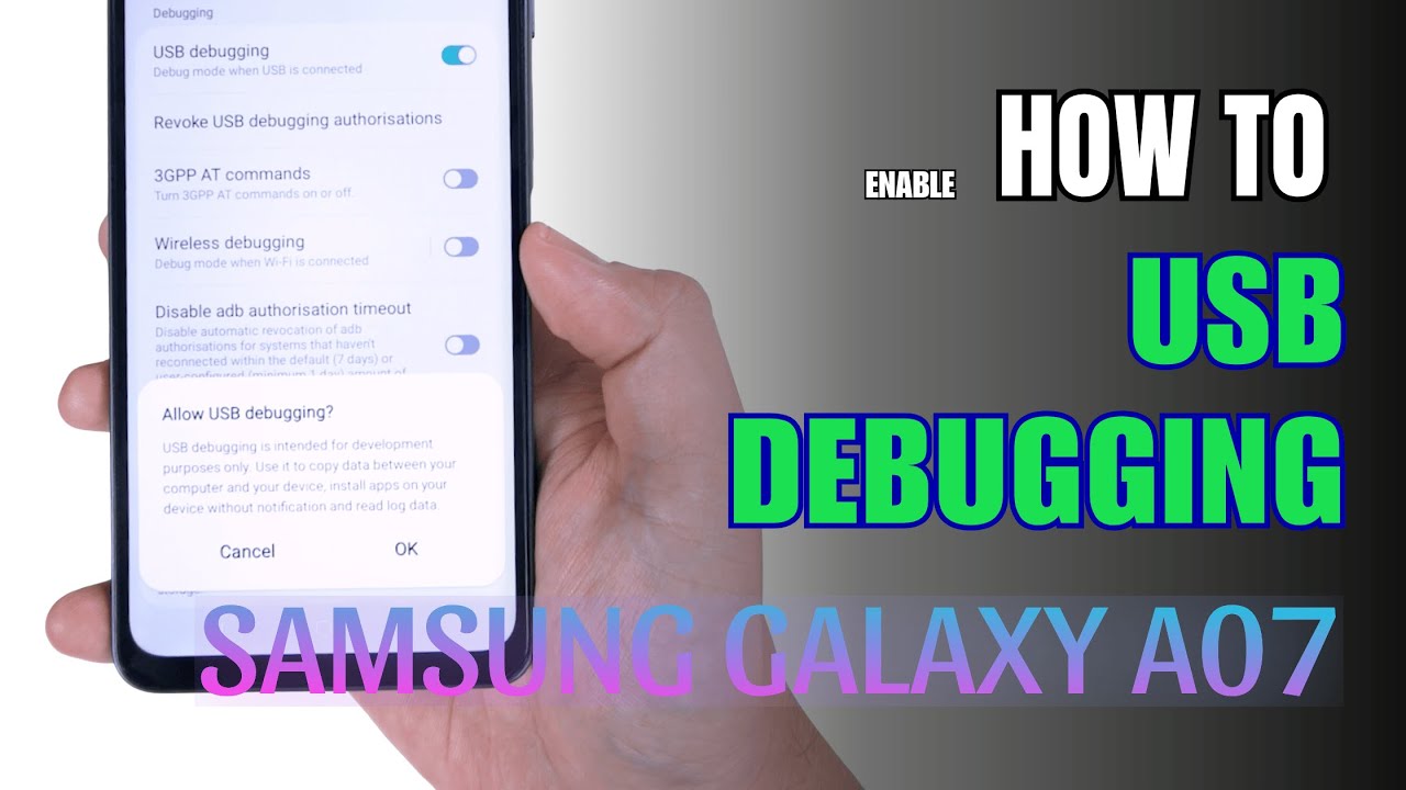 How to Enable USB Debugging on Samsung Galaxy A07 | Step-by-Step Guide ...
