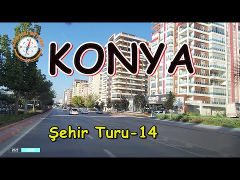 Konya Şehir Turu - 14 / Konya City Tour - 14