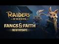 Raiders of Blackveil - The Fangs & Faith Update