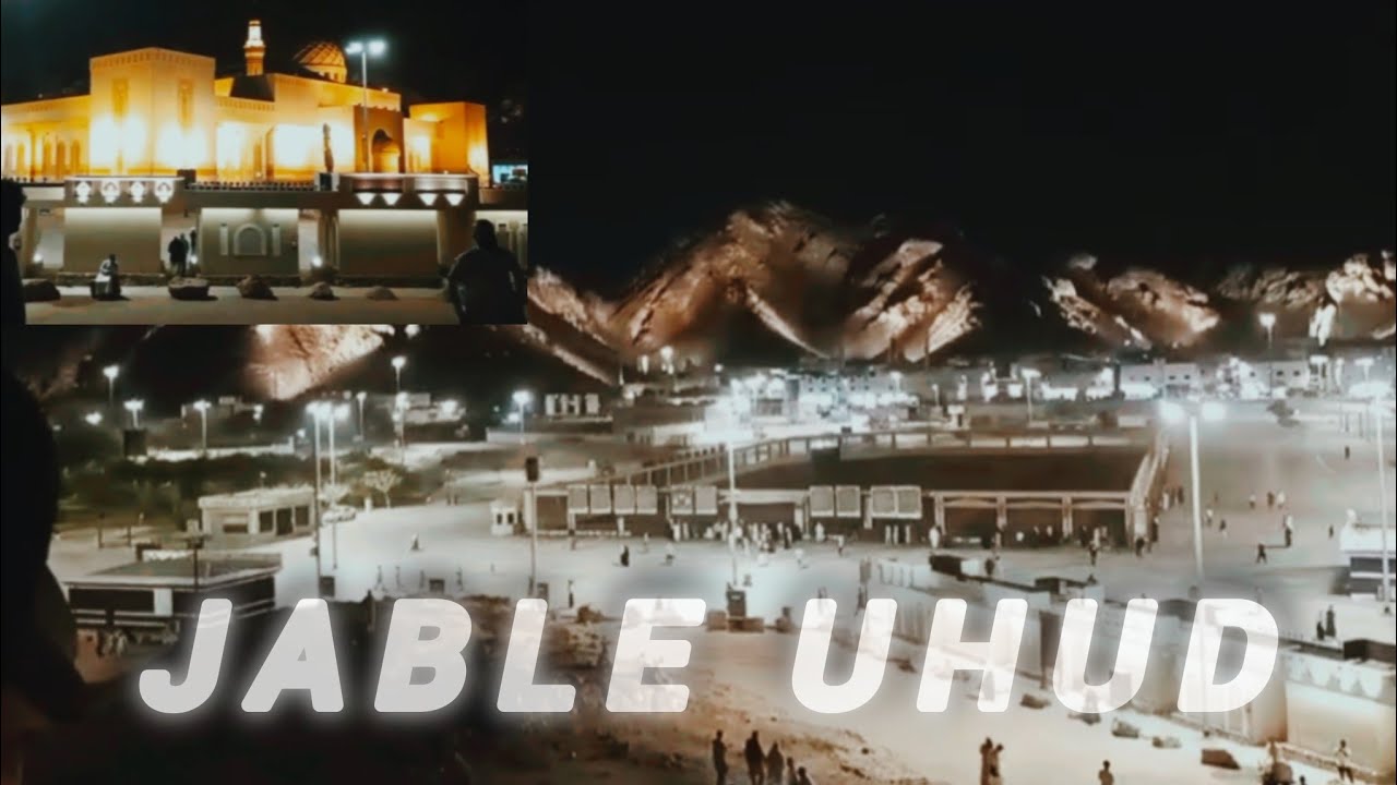 Mountain of UHUD | madina Saudi arabia ziyarat | battle of uhud⛰️ | Jable uhud |