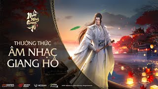 [Game OST] Nhất Mộng Giang Hồ I Thưởng Thức Âm Nhạc Giang Hồ screenshot 5