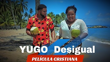 Yugo Desigual | peliculas cristianas completas estreno 2024