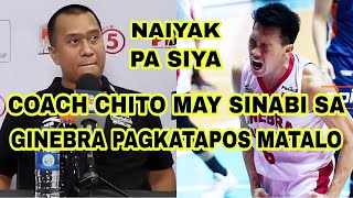 PBA UPDATES | COACH CHITO MAY SINABI SA GINEBRA PAGKATAPOS MATALO