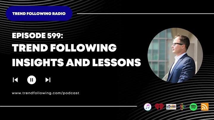 Ep. 599: Trend Following Insights and Lessons with Michael Covel on Trend Following Radio
